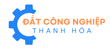 Sàn Giao Dịch Bất Động Sản Công Nghiệp Thanh Hóa